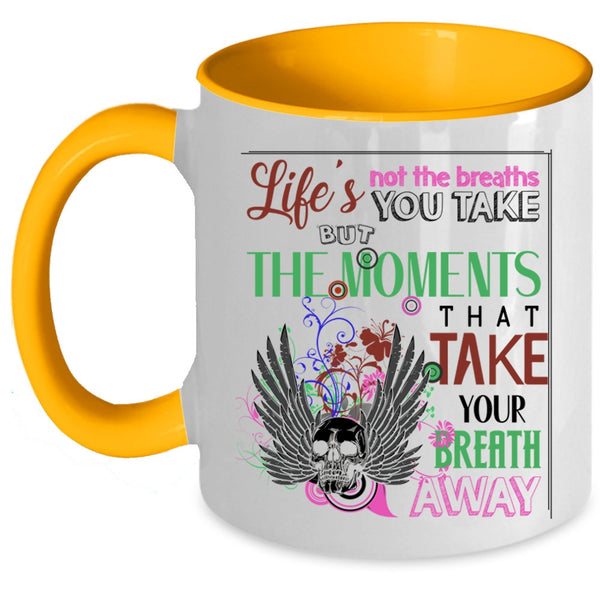 Awesome Coffee Mug, Life's Not The Breaths You Take Accent Mug