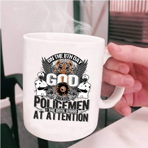 Cool Policemen Coffee Mug, On The 8th Day God Created Policemen Cup