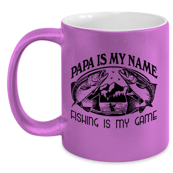 Fishing Is My Game Coffee Mug, Papa Is My Name Accent Mug