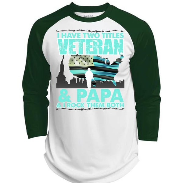 I Have Two Titles Veteran And Papa T Shirt, I Love Papa T Shirt, Awesome T-Shirts  (Polyester Game Baseball Jersey)