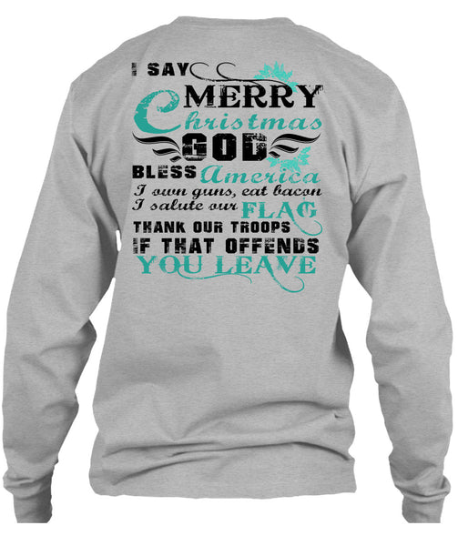 I Say Merry Christmas T Shirt, This Girl Loves Christmas T Shirt