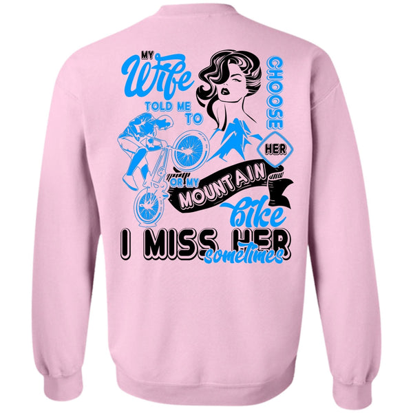 I Love Biker T Shirt, My Wife Told Me To Choose Her Sweatshirt