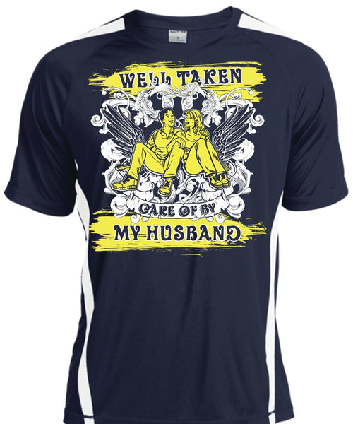 Well Taken Care Of By My Husband T Shirt, Being A Husband T Shirt, Cool Shirt