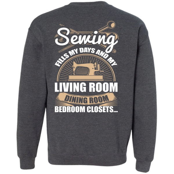 Living Room Dining Room T Shirt, I Love Sewing Sweatshirt