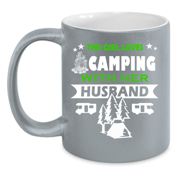 This Girl Loves Camping With Her Husband Coffee Mug, Cute Wife Coffee Cup