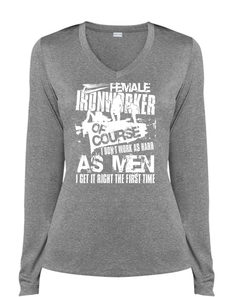 Female Ironworker T Shirt, I Don't Work As Hard T Shirt, Cool Shirt (Ladies LS Heather V-Neck)