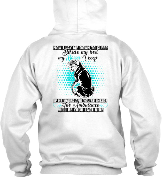 Sleep Beside My Bed My Boxer T Shirt, I Love My Dog T Shirt