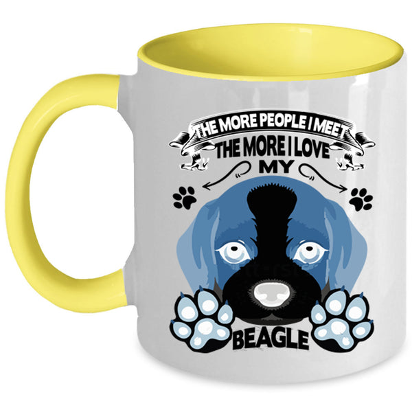 Cute Dogs Coffee Mug, The More I Love My Beagle Accent Mug