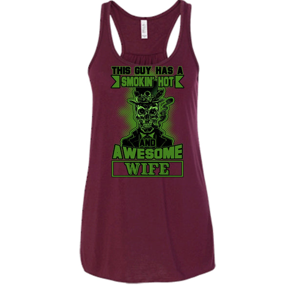 Smoking Hot And Awesome Wife T Shirt, Funny Husband Tank Top