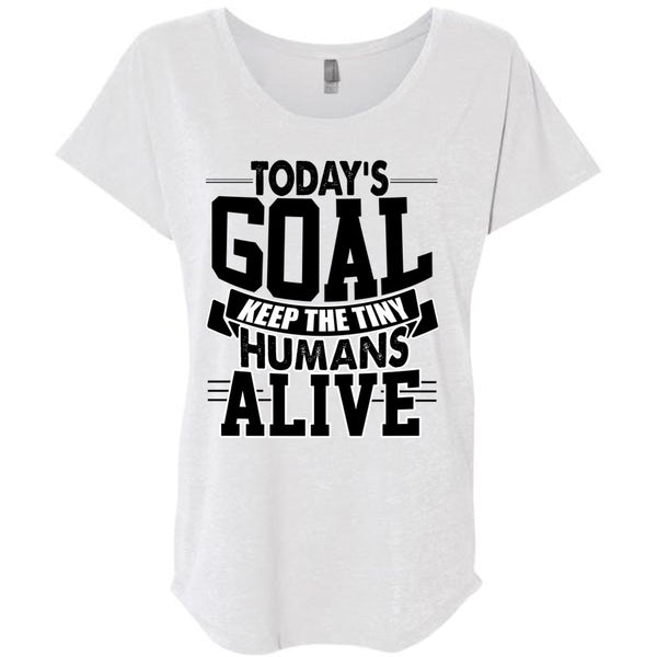 Today's Goal Keep The Tiny Humans Alive T Shirt, I Love My Son T Shirt, Awesome T-Shirts