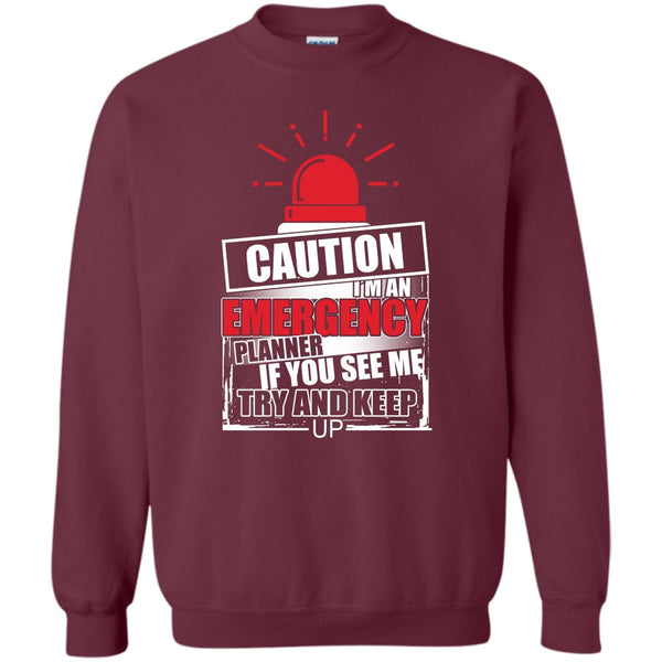 Coolest Planner T Shirt, Cool Emergency Sweatshirt