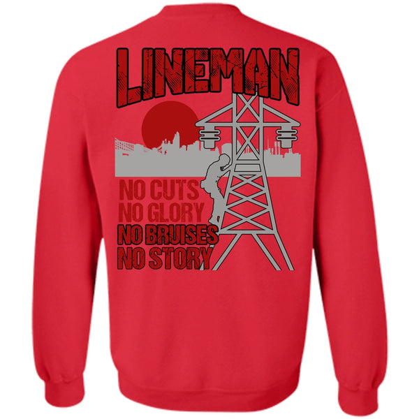 No Story T Shirt, Being A Lineman Sweatshirt