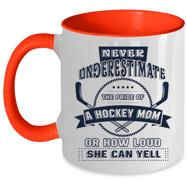 Awesome Hockey Mom Coffee Mug, The Pride Of A Hockey Mom Accent Mug