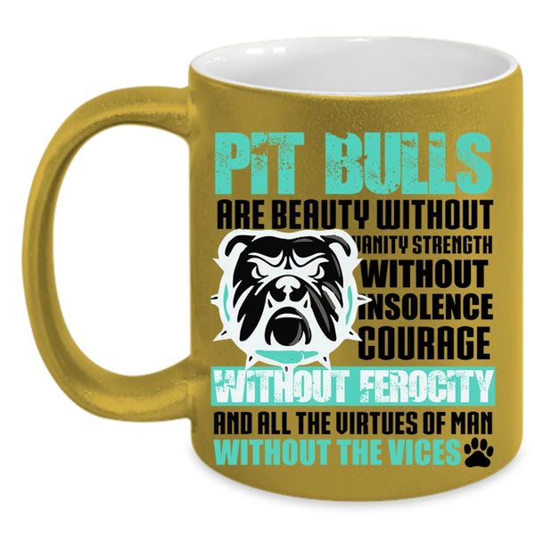 Cool Pitbull Owner Coffee Mug, Pit Bulls Are Beauty Accent Mug