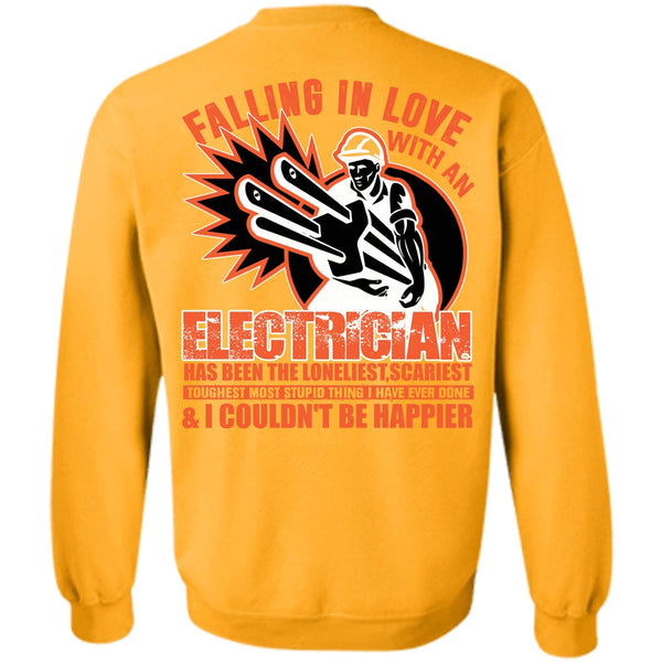 I Love Electrician T Shirt, Falling In Love With An Electrician Sweatshirt