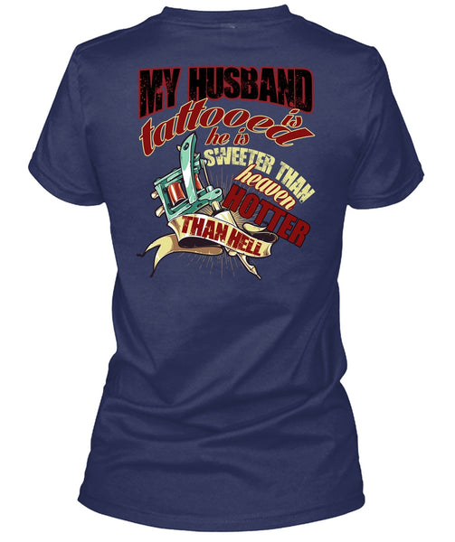 My Husband Is Tattooed T Shirt, I Love Husband T Shirt