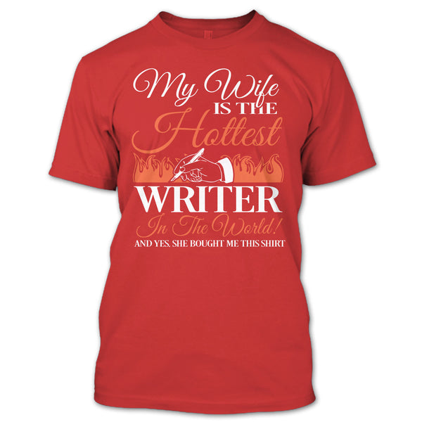 My Wife Is The Hottest Writer In The World T Shirt, I Am A Coolest Writer's Husband T Shirt