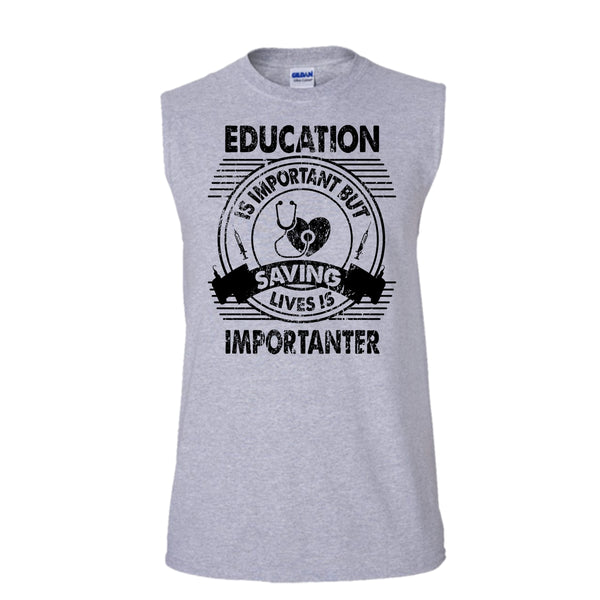 Education Is Important T Shirt, Coolest Nurse T Shirt, Awesome t-shirts (Men's Cotton Sleeveless)