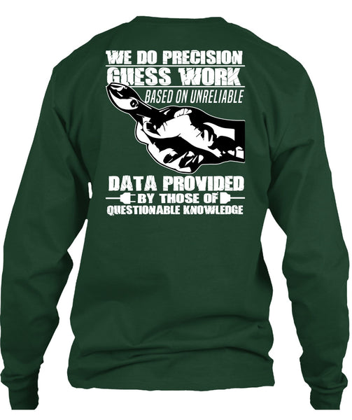 We Do Precision Guesswork T Shirt, Being An Electrician T Shirt