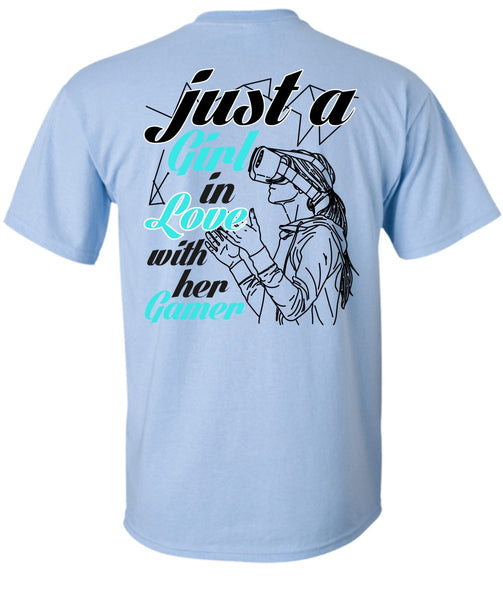 Just A Girl In Love With Her Gamer T Shirt, I Love Gaming T Shirt