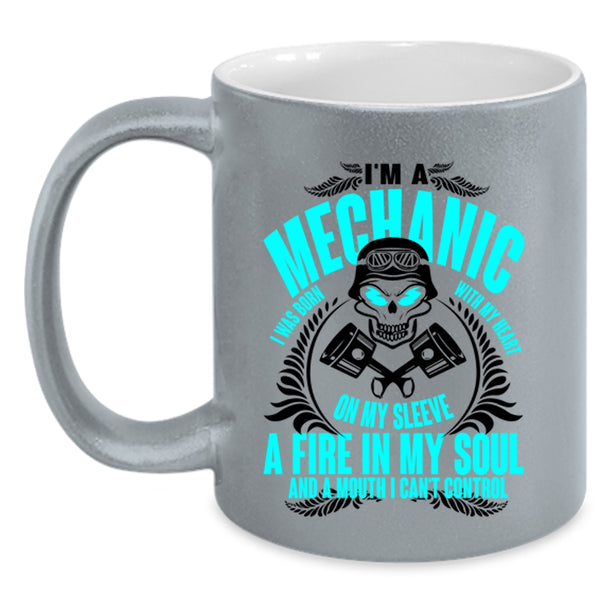 I Was Born With My Heart Coffee Mug, I'm A Mechanic Accent Mug
