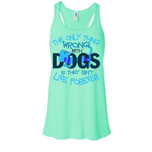 The Only Thing Wrong With Dog T Shirt, My Dog My Dachshund Tank Top