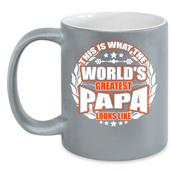 What The World's Greatest Papa Look Like Coffee Mug, Cute Papa Coffee Cup