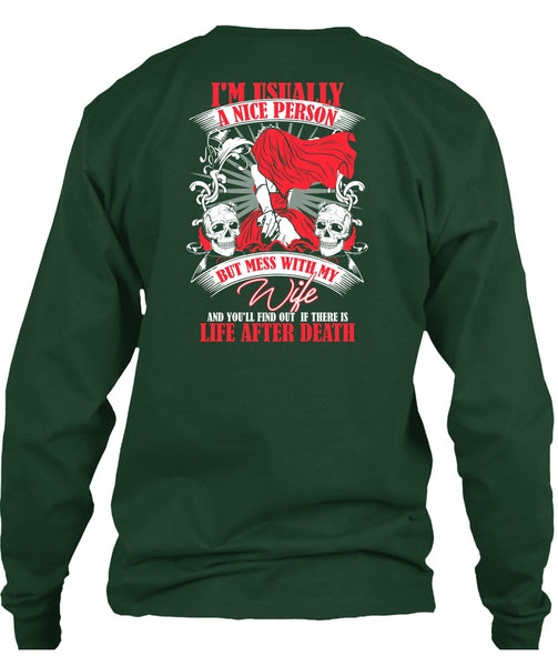 Mess With My Wife T Shirt, Life After Death T Shirt