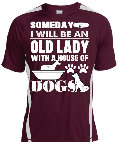 I Will Be An Old Lady T Shirt, House Of Dogs T Shirt, Cool Shirt
