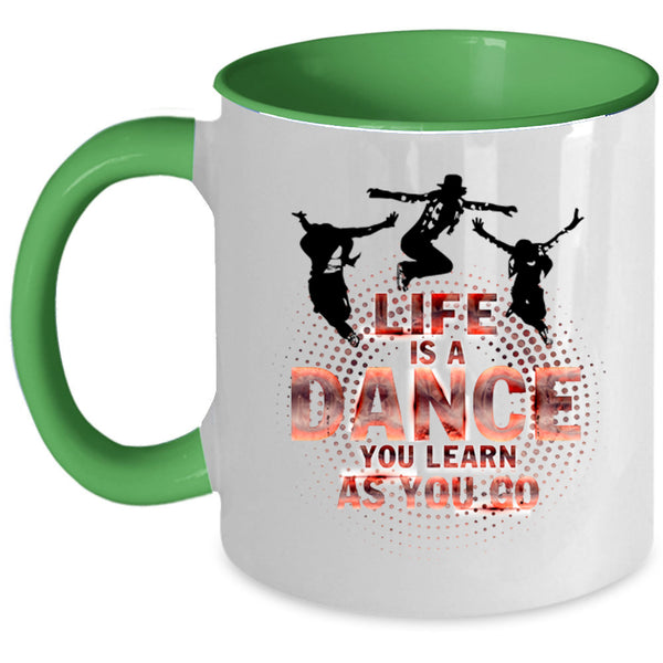 Cute Dancer Coffee Mug, Life Is A Dance Accent Mug