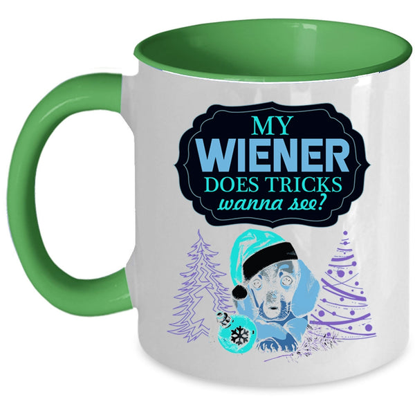 Cute Dogs Coffee Mug, My Wiener Does Tricks Wanna See Accent Mug