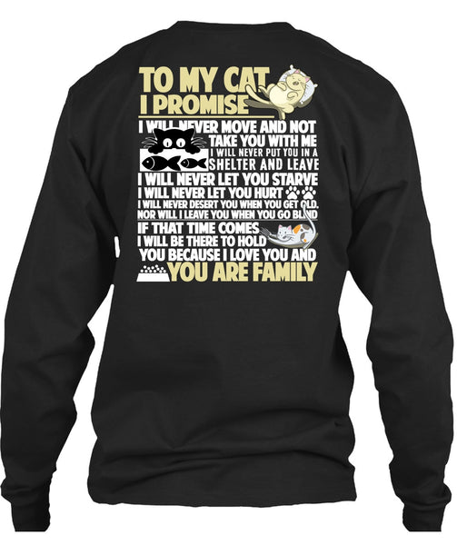 To My Cat I Promise T Shirt, I Love My Cat T Shirt