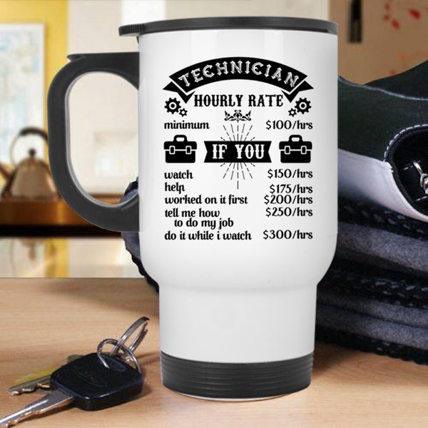 Awesome Technician Travel Mug, Technician Hourly Rate Mug