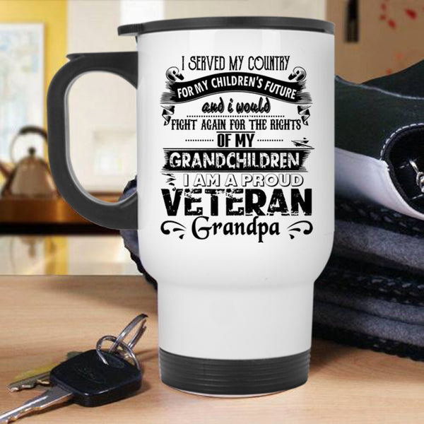 Gift For Grandpa Travel Mug, I Am A Proud Veteran Grandpa Mug