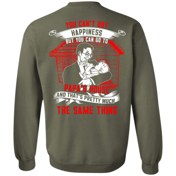 I Love Papa T Shirt, Go To Papa's House Sweatshirt