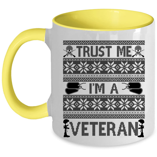 Cute Veteran Coffee Mug, Trust Me I'm A Veteran Accent Mug