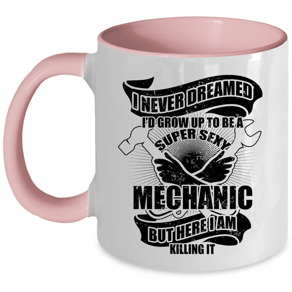 I Raise A Mechanic Coffee Mug, I'd Grow Up To Be A Mechanic Accent Mug