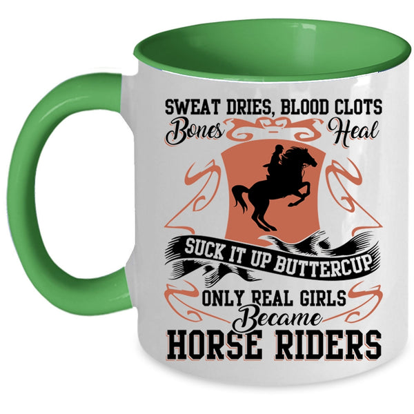 Cool Girls Coffee Mug, Only Real Girls Became Horse Rides Accent Mug