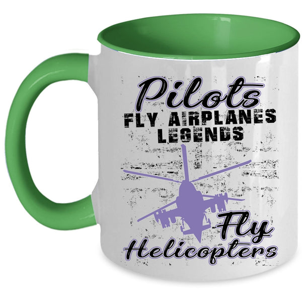 Fly Helicopters Coffee Mug, Pilots Fly Airplanes Accent Mug
