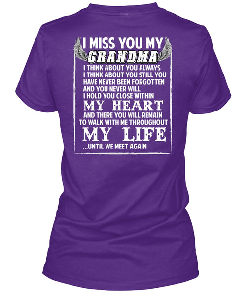 I Miss You My Grandma T Shirt, My Life T Shirt