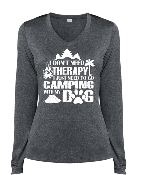I Don't Need Therapy I Just Need To Go Camping With My Dog T Shirt, Travel T Shirt (Ladies LS Heather V-Neck)