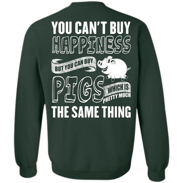 You Can't Buy Happiness T Shirt, I Love Farming Sweatshirt