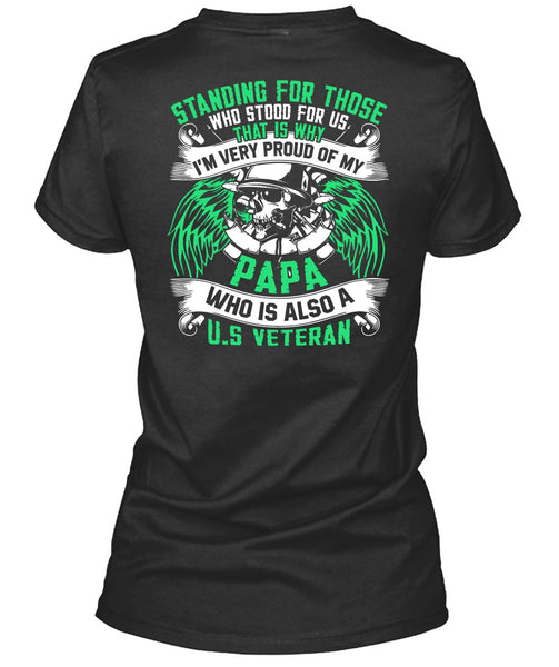 I'm Very Proud Of My Papa T Shirt, US Veteran T Shirt