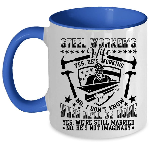 Gift For Wedding Coffee Mug, Steel Worker's Wife Accent Mug
