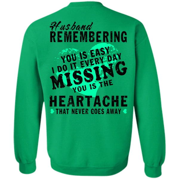 Being A Husband T Shirt, Husband Remembering Sweatshirt