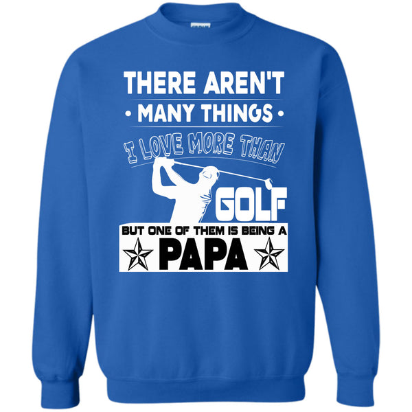 Being A Papa T Shirt, Coolest Golf Papa Sweatshirt