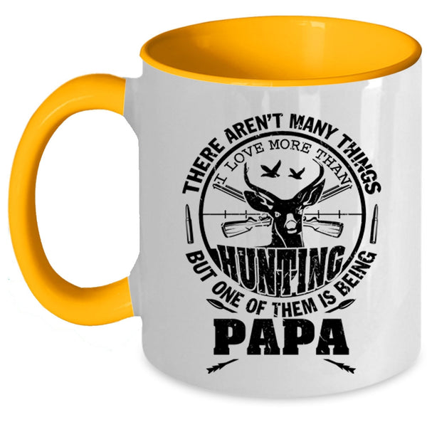 Being Papa Coffee Mug, I Love More Than Hunting Accent Mug