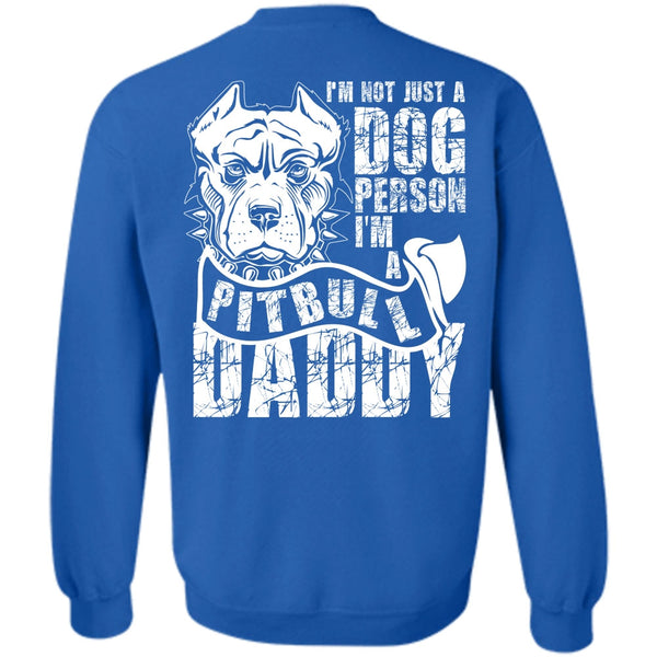 I'm A Pit Bull Daddy T Shirt, I Love Dog Sweatshirt