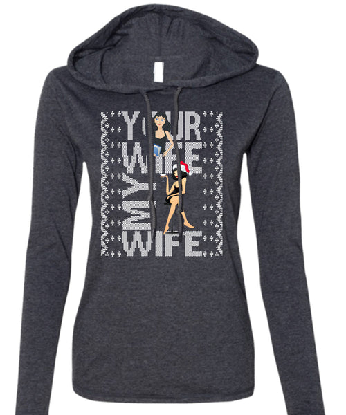Your Wife My Wife T Shirt, This Girl Loves Christmas T Shirt (Anvil Ladies Ringspun Hooded)