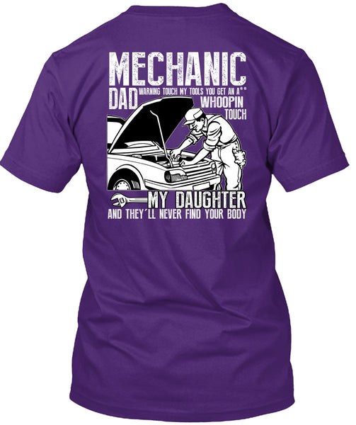 Mechanic Dad T Shirt, My Daughter T Shirt